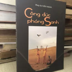 Công đức phóng sanh - pháp sư Viên Nhân
