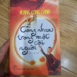 Cõng nhau trong một cõi người - hoàng công danh
