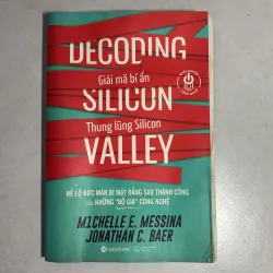 Giải mã bí ẩn thung lũng Silicon