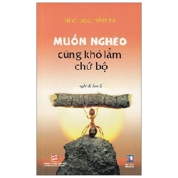 Muốn Nghèo Cũng Khó Lắm Chứ Bộ - Hàn Ni 280769