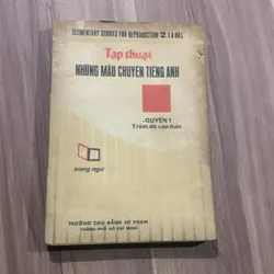 Song ngữ: TẬP THUẬT NHỮNG MẪU CHUYỆN TIẾNG ANH, Trình độ căn bản