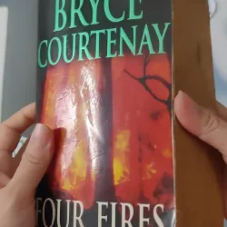 [MIỄN PHÍ BỌC SÁCH] Four Fires - Bryce Courtenay 1027198