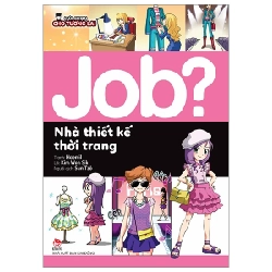 Lựa Chọn Cho Tương Lai - Job? - Nhà Thiết Kế Thời Trang - Haemil, Kim Won Sik (Mới 100%) Kiến thức, kỹ năng sống cho trẻ, NXB Kim Đồng - SÁCH ĐẠI HỌC 483145