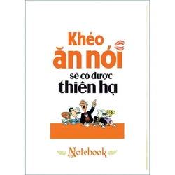 Sổ tay: Khéo ăn khéo nói sẽ có được thiên hạ/MinhLongBook/Cũ