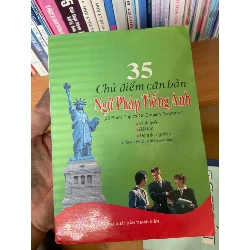 35 Chủ Điểm Căn Bản Ngữ Pháp Tiếng Anh (35 Basic Topics On English Grammar) - Đoàn Kim Quang 2005 Sách tự học tiếng Anh VAVO-AK1T2 Rebooks.vn