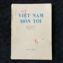 Việt Nam hồn tôi- Thơ thế giới chống Mỹ với Việt Nam