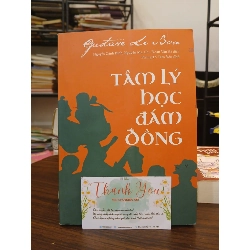 Tâm lý học đám đông- Gustane Le Bon