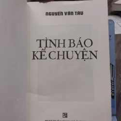 Sách: Tình báo kể chuyện - Nguyễn Văn Tàu (A2) 717112