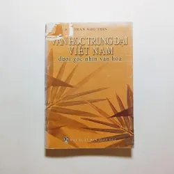 Văn Học Trung Đại Việt Nam Dưới Góc Nhìn Văn Hoá - Trần Nho Thìn