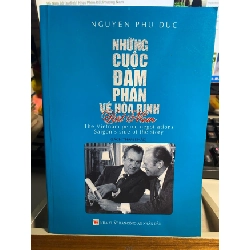 [Phiên Chợ Sách Cũ] Những Cuộc Đàm Phán Về Hoà Bình Việt Nam 2010 - Nguyễn Phú Đức -NXB Công An Nhân Dân 0506
