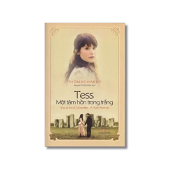 Tess - Một tâm hồn trong trắng - Thomas Hardry