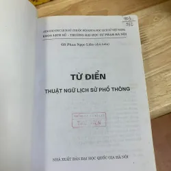 Từ Điển Thuật Ngữ Lịch Sử Phổ Thông - GS. Phan Ngọc Liên 928061