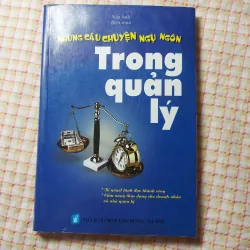 NHỮNG CÂU CHUYỆN NGỤ NGÔN TRONG QUẢN LÝ