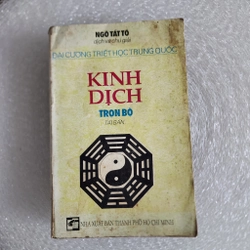 Kinh Dịch trọn bộ | Ngô Tất Tố dịch | 1991
