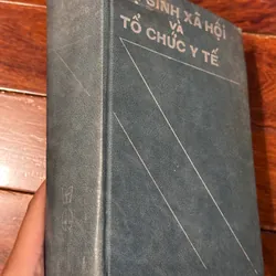 Vệ sinh xã hội và tổ chức y tế 557567