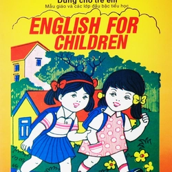 Tiếng Anh Vỡ Lòng Dùng Cho Trẻ Em - English For Children
