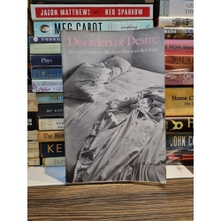 DISORDERS OF DESIRE : Sex and Gender in Modern American Sexology - Janice M. Irvine