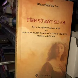 Tình sử Bát-Sê-Ra - Mục sư Trần Thái Sơn