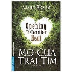 Mở Cửa Trái Tim 2020 - Ajiahn Brahm New 100% HCM.PO 343871
