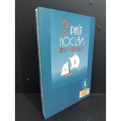 [Phiên Chợ Sách Cũ] 3 Phút Học Làm Kinh Doanh - Văn Toàn 0612 334060