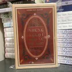 (văn học kinh điển) - những người phụ nữ bé nhỏ  -  Louisa May Alcott