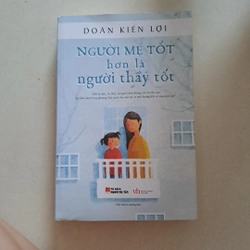Người mẹ tốt hơn là người thầy tốt