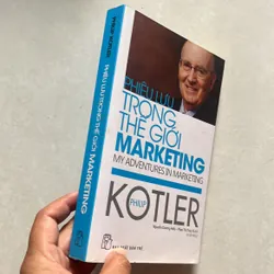 Phiêu lưu trong thế giới Marketing - Philip Kotler 575181