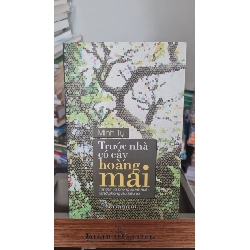 Trước nhà có cây hoàng mai - Minh Tự