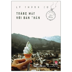 Trăng Mật Với Bản Thân - Bí Kíp Du Lịch Một Mình - Lý Thành Cơ (Mới 100%) Sách tư duy, kỹ năng sống, NXB Kim Đồng - SÁCH ĐẠI HỌC