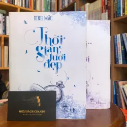 Thời gian tươi đẹp (Đinh Mặc) 792156