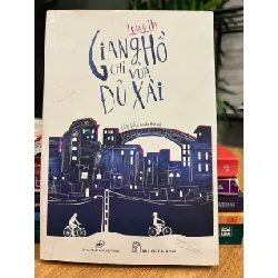 Giang hồ chỉ vừa đủ xài – Trang Hạ 571465