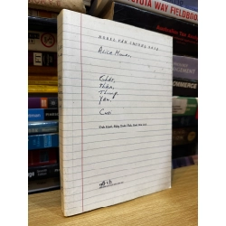 Ghét, Thân, Thương, Yêu, Cưới - Alice Munro