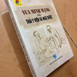 Sách Vua Minh Mạng với Thái Y Viện và Ngự Dược - Lê Nguyễn Lưu, Phan Tấn Tô