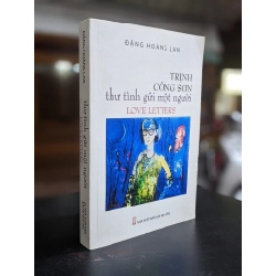Trịnh Công Sơn thư tình gửi một người - Đặng Hoàng Lan (Chuyển ngữ)
