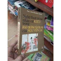 (TẶNG BOOKMARK) Nghệ thuật tái tạo nhân vật Kiều trong đoạn trường tân thanh của Nguyễn Du - Hằng Thanh 2003 Sách văn học RBK-AK19
