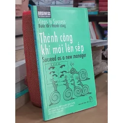 Bước đến thành công: Thành công khi mới lên sếp