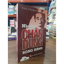 Những chân dung song hành - Nguyễn Huy Thắng