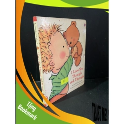 (TẶNG BOOKMARK) I love you through and through (bìa cứng) mới 90% bẩn nhẹ, tróc gáy nhẹ Rossetti-Shustak/Church RBK3004 NGOẠI VĂN