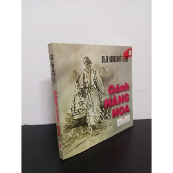 Tủ Sách Văn Học - Gánh Hàng Hoa (2006) - Khái Hưng, Nhất Linh Mới 90% HCM.ASB0403 Rebooks.vn
