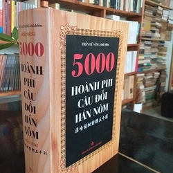 5000 Hoành Phi Câu Đối Hán Nôm – Trần Lê Sáng