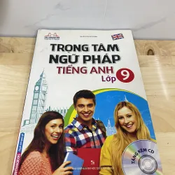 Trọng tâm ngữ Pháp tiếng Anh lớp 9