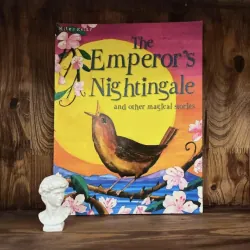 The Emperor’s Nightingale and Other Magical Stories
