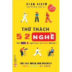Thử thách 52 nghề mỗi tuần 1 nghề bạn có dám không - Sean Aiken