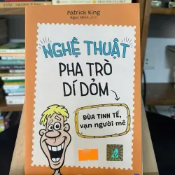 Nghệ thuật pha trò dí dỏm – Đùa tinh tế, vạn người mê — Patrick King