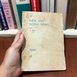 II Thơ: Đến Với Dòng Sông - Ý Nhi - 1978