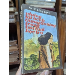 Những tật bệnh thông thường trong lứa tuổi học trò - bác sĩ Đỗ Hồng Ngọc 362950