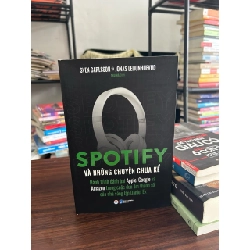 Spotify và những câu chuyện chưa kể- Sven Carlson và Jonas Leijonhufvud