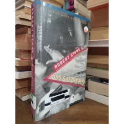 Dog soldiers - Robert Stone