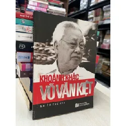 Khoảnh khắc Võ Văn Kiệt - nhiều tác giả