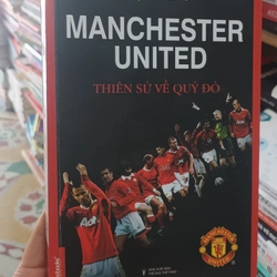 MANCHESTER UNITED Thiên Sử Về Quỷ Đỏ
